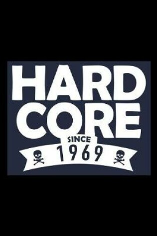 Cover of Hard Core since 1969