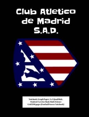 Book cover for Club Atletico de Madrid S.A.D. Notebook