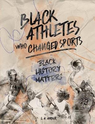 Book cover for Black Athletes who Changed Sports