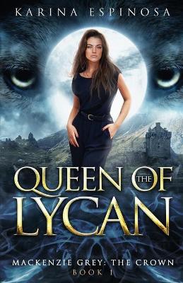 Book cover for Queen of the Lycan