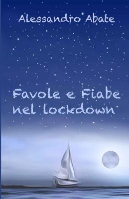 Book cover for Favole e Fiabe nel lockdown