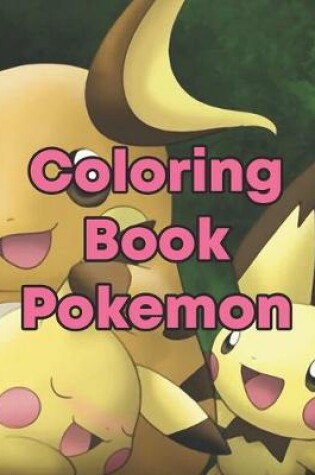 Cover of Coloring Book Pokemon