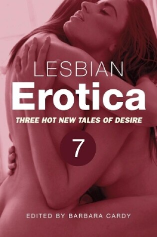 Cover of Lesbian Erotica, Volume 7