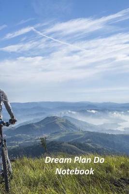 Book cover for Dream Plan Do Notebook