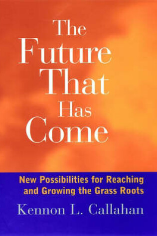 Cover of The Future Which Has Come