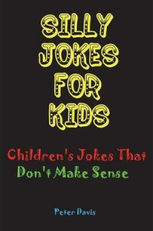 Cover of Silly Jokes for Kids