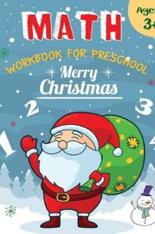 Cover of Merry Christmas Math Workbook For Preschool