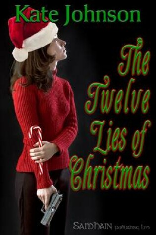 Cover of The Twelve Lies of Christmas