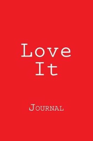 Cover of Love It