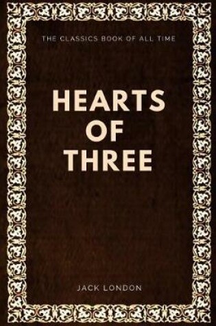 Cover of Jack London - Hearts of Three