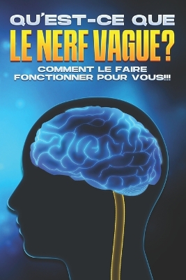 Book cover for Qu'est-ce que le nerf vague ?