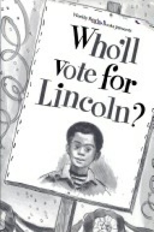 Cover of Who'll Vote for Lincoln?