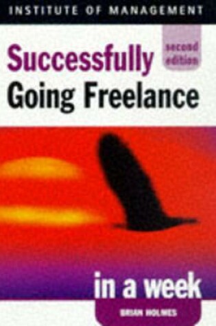 Cover of Successfully Going Freelance in a Week