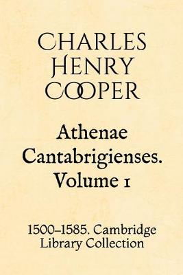 Book cover for Athenae Cantabrigienses. Volume 1