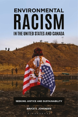 Book cover for Environmental Racism in the United States and Canada: Seeking Justice and Sustainability