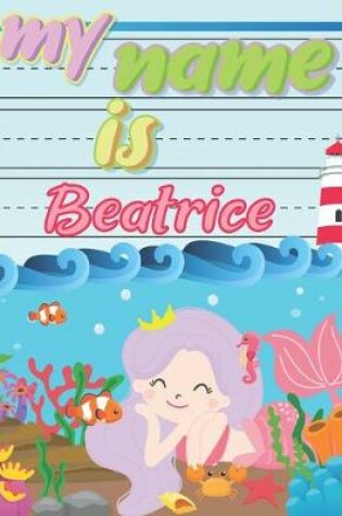 Cover of My Name is Beatrice