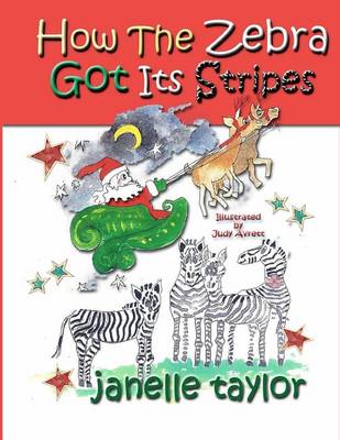 Book cover for How The Zebra Got Its Stripes