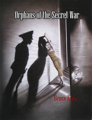 Book cover for Orphans of a Secret War