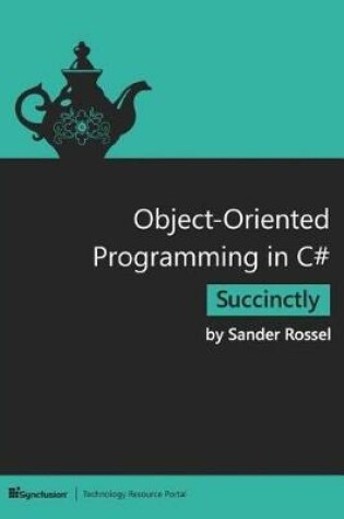 Cover of Object-Oriented Programming in C# Succinctly