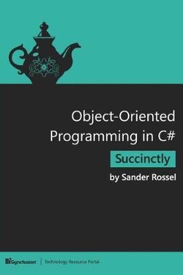 Book cover for Object-Oriented Programming in C# Succinctly