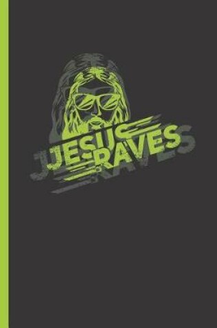 Cover of Jesus Raves