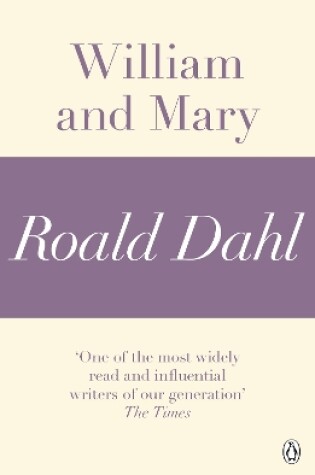 Cover of William and Mary (A Roald Dahl Short Story)