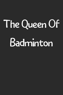 Book cover for The Queen Of Badminton