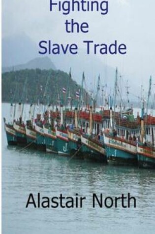 Cover of Fighting the Slave Trade