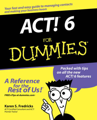 Book cover for ACT! 6 For Dummies