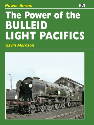 Book cover for Power of the Bulleid Light Pacifics