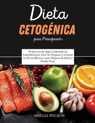 Book cover for Dieta Cetogenica Para Principiantes