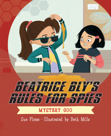 Cover of Beatrice Bly's Rules for Spies 2: Mystery Goo