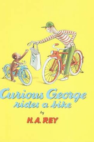 Cover of Curious George Rides a Bike