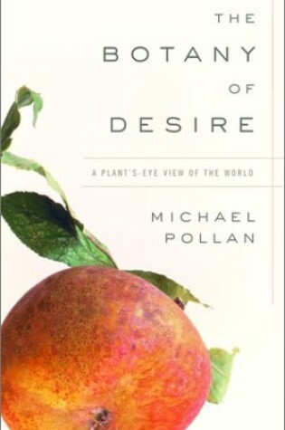 Cover of The Botany of Desire