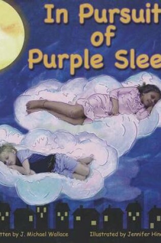 Cover of In Pursuit of Purple Sleep