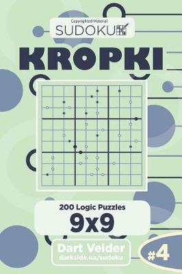 Book cover for Sudoku Kropki - 200 Logic Puzzles 9x9 (Volume 4)