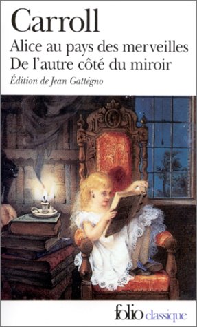 Book cover for Alice Au Pays DES Merveilles / De l'Autre Cote Du Miroir