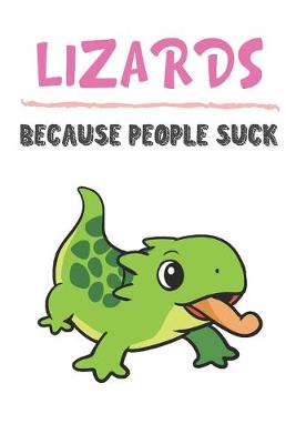 Book cover for Lizards Because People Suck