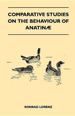 Book cover for Comparative Studies on the Behaviour of Anatinae