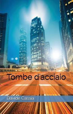 Book cover for Tombe d'Acciaio