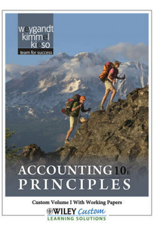 Cover of Accounting Principles, Custom Volume I with Working Papers