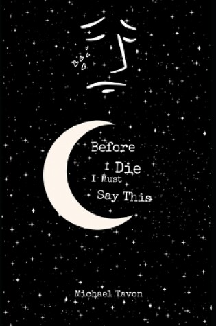 Cover of Before I Die, I Must Say This