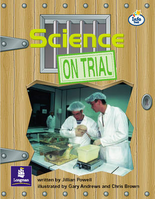 Book cover for LILA:IT:Independent Plus:Science on Trial Info Trail Independent Plus