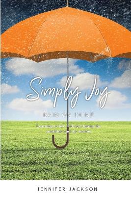 Book cover for Simply Joy Rain or Shine