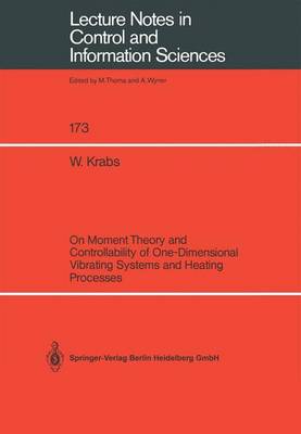 Book cover for On Moment Theory and Controllability of One-Dimensional Vibrating Systems and Heating Processes