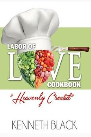 Cover of Labor of LOVE Cookbook