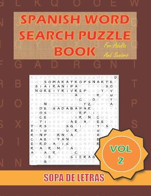 Book cover for Spanish Word Search Puzzle Book For Adults and Seniors Vol 2