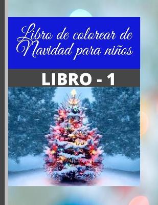 Book cover for Libro de colorear de Navidad para ninos - Libro - 1