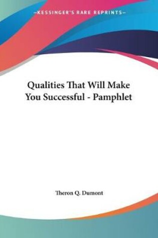 Cover of Qualities That Will Make You Successful - Pamphlet