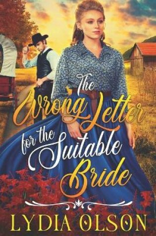 Cover of The Wrong Letter for the Suitable Bride